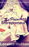 The Fairy Tale Princess Entrepreneur